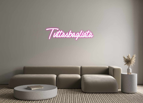 Scritta neon personalizzata Tuttasbagliata