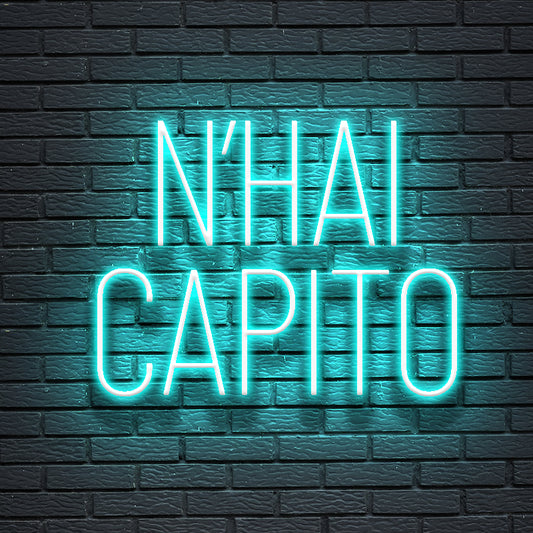 N'hai capito - Frase romana Neon led