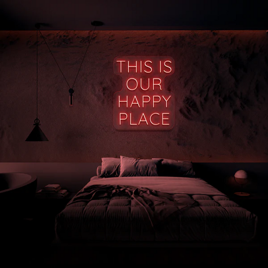 This is our happy place - Scritta Neon led